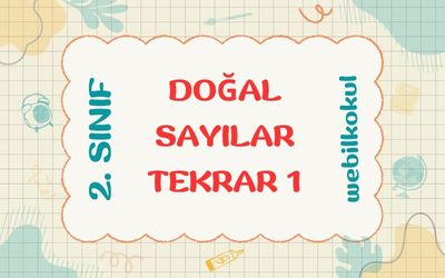 2.SINIF DOĞAL SAYILAR TEKRAR 1